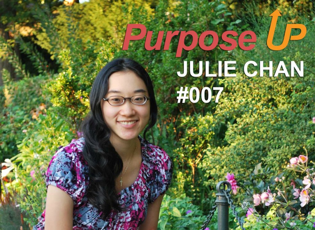 Julie Chan Purpose Up