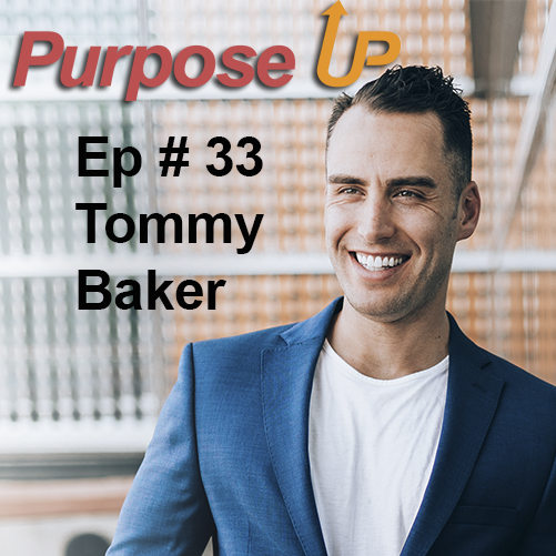 Tommy Baker Purpose Up